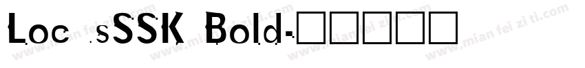 LocusSSK Bold字体转换